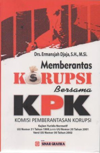 Image of Memberantas Korupsi Bersama KPK (Komisi Pemberantasan Korupsi)