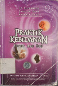 Image of Praktik Kebidanan : Riset dan Isu