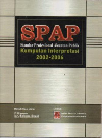 Image of SPAP Standar Profesional Akuntan Publik : Kumpulan Interprestasi 2002-2006