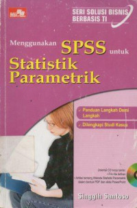 Image of Menggunakan SPSS untuk Statistik Parametik