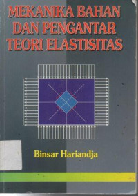 Image of Mekanika Bahan dan Pengantar Teori Elastisitas