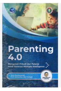 Image of Parenting 4.0 Mengenali Pribadi dan Potensi Anak Generasi Multiple Intelligence
