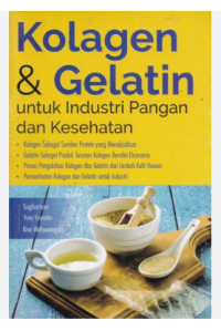 Image of Kolagen & Gelatin Untuk Industri Pangan dan Kesehatan