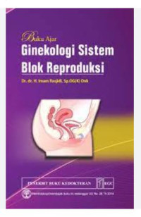 Image of Buku Ajar Ginekologi Sistem Blok Reproduksi