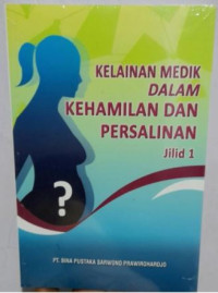Image of Kelainan Medik Dalam Kehamilan Dan Persalinan