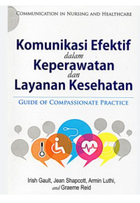 Image of Komunikasi Efektif Dalam Keperwawatan dan Layanan Kesehatan