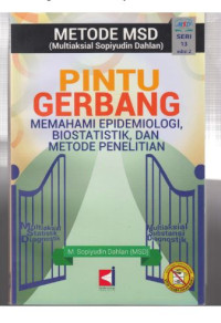 Image of Metode MSD Pintu Gerbang Memahami Epidemiologi,Biostatistik,Dan Metode Penelitian