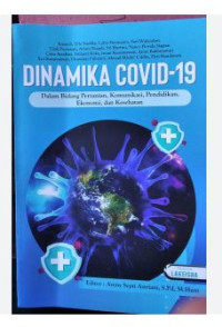 Image of Dinamika Covid-19 Dalam Bidang Pertanian,Komunikasi,Pendidikan,Ekonomi,Dan Kesehatan