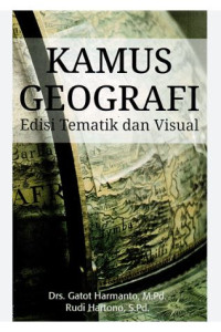 Image of Kamus Geografi Edisi Tematik Dan Visual