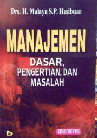Image of Manajemen Dasar,Pengertian,Dan Masalah