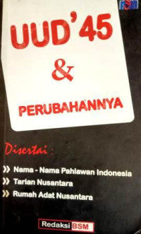 Image of UUD'45 DAN PERUBAHANNYA