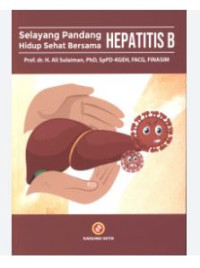 Image of Selayang Pandang Hidup Sehat HEPATITIS B