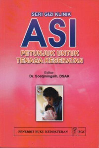 Image of ASI: Petunjuk Untuk Tenaga Kesehatan