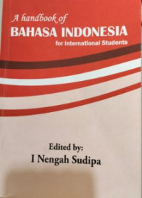 Image of A Handbook of Bahasa Indonesia for International Students