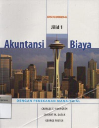 Image of Akuntansi Biaya: Penekenan Manajerial