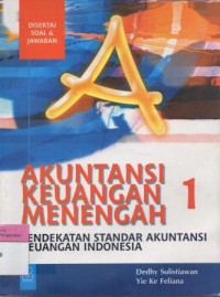 Image of Akuntansi Keuangan menengah 1 Pendekatan Standar Akuntansi Keuangan Indonesia