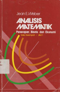 Image of Analisis Matematik Penerapan Bisnis dan Ekonomi Jilid 1