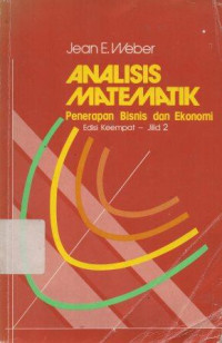 Image of Analisis Matematik Penerapan Bisnis dan Ekonomi Jilid 2