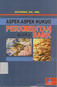 Image of Aspek-Aspek Hukum Perkreditan Pada Bank