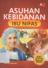 Image of Asuhan Kebidanan Ibu Nifas