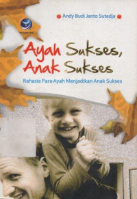 Image of Ayah Sukses Anak Sukses