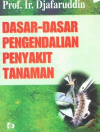 Image of Dasar-Dasar Pengendalian Penyakit Tanaman