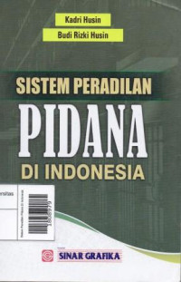Image of Sistem Peradilan Pidana Di Indonesia