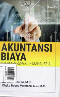 Image of Akuntansi Biaya Dalam Perspektif Manajerial