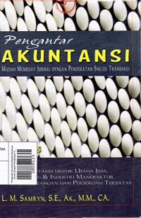 Image of Pengantar Akuntansi Mudah Membuat Jurnal Dengan Pendekatan Siklus Transaksi