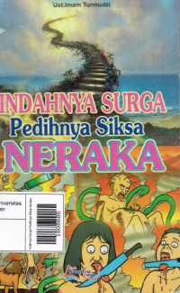 Image of Indahnya Surga Pedihnya Siksa Neraka