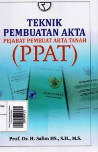 Image of Teknik Pembuatan Akta Pejabat Pembuat Akta Tanah