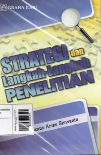 Image of Strategi Dan Langkah-Langkah Penelitian