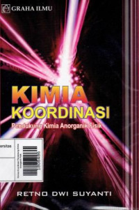 Image of Kimia Koordinasi Pendukung Kimia Anorganik Fisik
