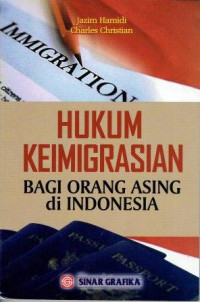 Image of Hukum Keimigrasian Bagi Orang Asing Di Indonesia