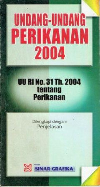 Image of Undang-Undang Perikanan 2004 UU RI No. 31 Th. 2004 Tentang Perikanan