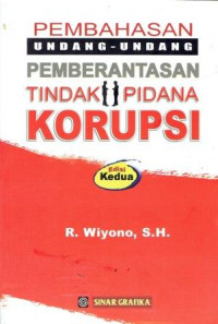 Image of Pembahasan Undang-Undang Pemberantasan Tindak Pidana Korupsi Edisi Kedua