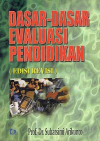 Image of Dasar-Dasar Evaluasi Pendidikan Edisi Revisi