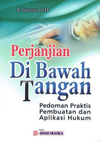 Image of Perjalanan Di Bawah Tangan Pedoman Praktik Pembuatan Dan Aplikasi Hukum