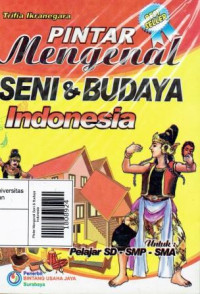 Image of Pintar Mengenal Seni & Budaya Indonesia