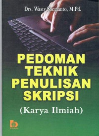 Image of Pedoman Teknik Penulisan Skripsi (Karya Ilmiah)