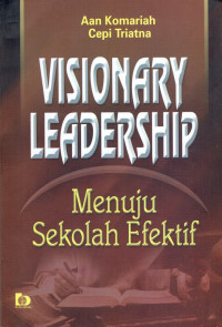 Image of Visionary Leadership Menuju Sekolah Efektif