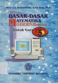 Image of Dasar-Dasar Matematika Modern dan Komputer Untuk Guru