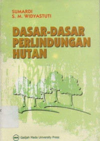 Image of Dasar-Dasar Perlindungan Hutan