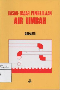 Image of Dasar - Dasar Pengelolaan Air Limbah