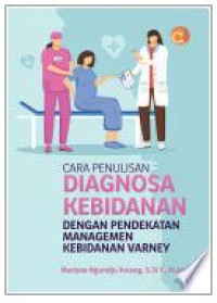Image of Cara Penulisan Diagnosa Kebidanan Dengan Pendekatan Managemen Kebidanan Varney