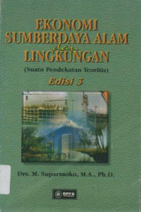 Image of Ekonomi Sumberdaya Alam dan Lingkungan Edisi 3