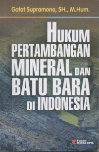 Image of Hukum Pertambangan Mineral dan Batubara di Indonesia