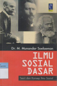 Image of Ilmu Sosial Dasar Teori dan Konsep Ilmu Sosial