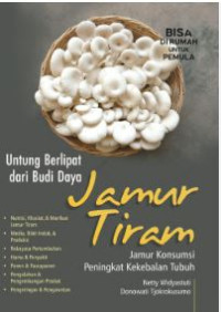 Image of Untung Berlipat dari Budi Daya Jamur Tiram