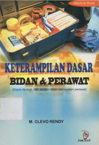 Image of Keterampilan Dasar Bidan dan Perawat